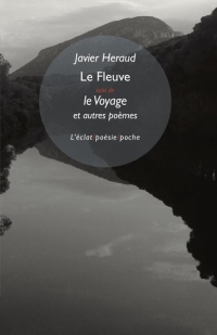 Le Fleuve et autres poèmes