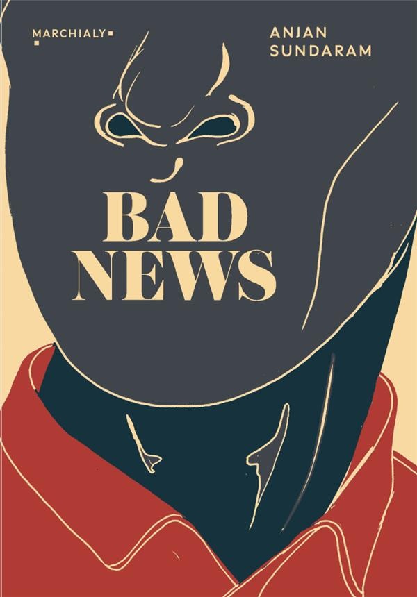 Bad news : Derniers journalistes sous une dictature