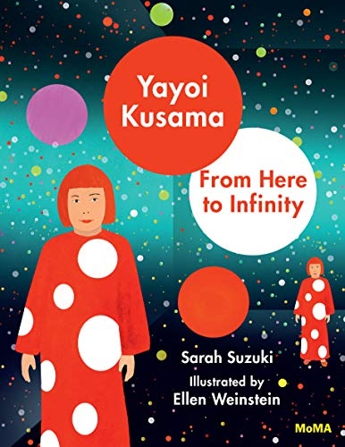 Yayoi Kusama : From Here to Infinity!