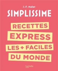 Recettes express les + faciles du monde