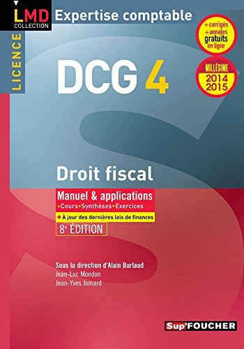 DCG 4 - Droit fiscal - Manuel et applications - 8e édition - 2014-2015