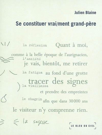 Se constituer vrai/ment grand-père