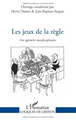 Les jeux de la règle : Une approche interdisciplinaire