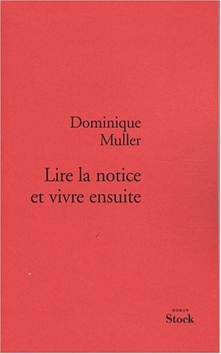 Lire la notice et vivre ensuite