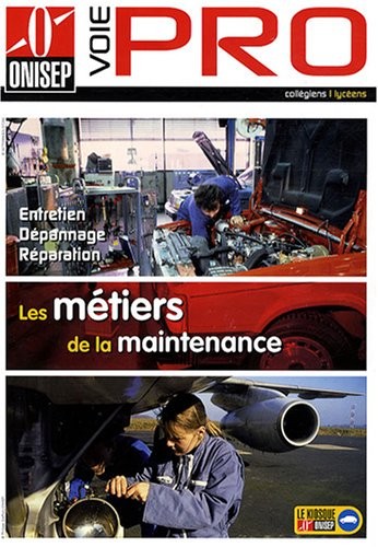 Les métiers de la maintenance