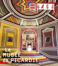 Le Musee de Picardie (Revue Dada Hs6)