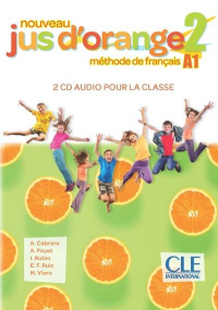 Nouveau Jus d'orange 2 - Niveau A1 - CD audio collectif