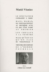 Le spectateur condamné à mort et autres pièces