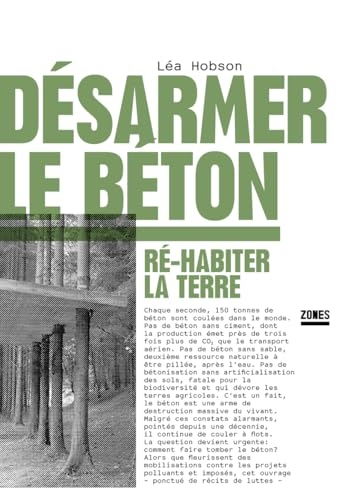 Désarmer le béton: Ré-habiter la terre