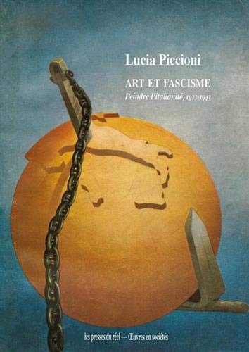Art et fascisme : Peindre l'italianité (1922-1943)