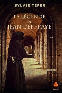 La légende de Jean l'Effrayé : Tome 1 (Impressions)