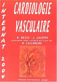 Cardiologie vasculaire : Internat 2004