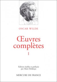 Œuvres complètes (Tome 1)