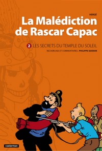 La Malédiction de Rascar Capac, Tome 2 : Les secrets du Temple du Soleil