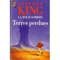 La Tour Sombre, Tome 3 : Terres perdues