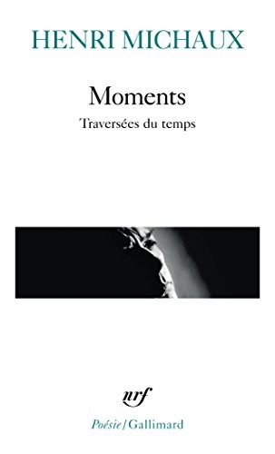 Moments: Traversées du temps