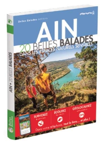 Ain : 20 belles balades : Dans les espaces naturels sensibles