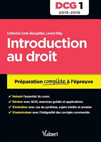 DCG 1. Introduction au droit - Préparation complète à l'épreuve - 2016
