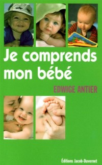 Je comprends mon bébé