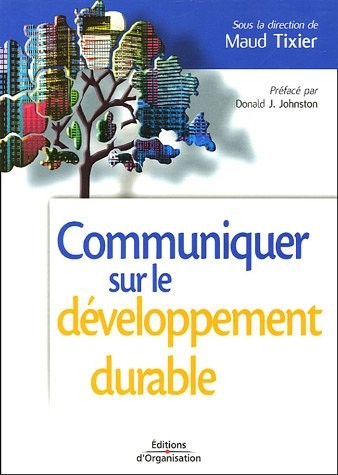 Communiquer sur le développement durable : Enjeux et impacts pour l'entreprise