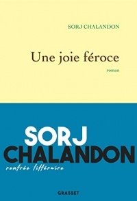 Une joie féroce : roman (Littérature Française)
