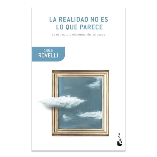 La realidad no es lo que parece / Reality Is Not What It Seems: La Estructura Elemental De Las Cosas / the Elementary Structure of Things