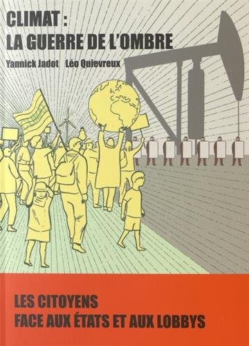 Climat : la guerre de l'ombre
