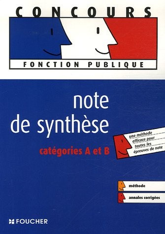 Note de synthèse : Catégories A et B (Ancienne Edition)