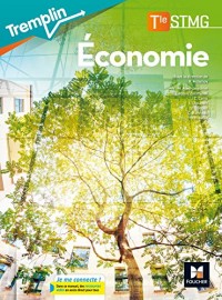 Tremplin - ECONOMIE Tle STMG - Éd. 2017 - Manuel élève