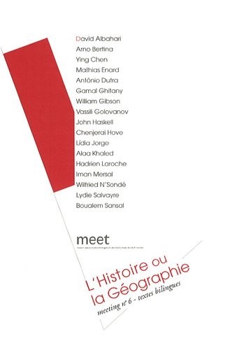 Meeting, N° 6 : L'Histoire ou la Géographie