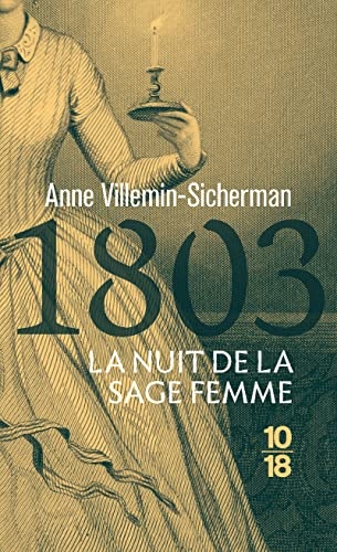 1803, La nuit de la sage femme