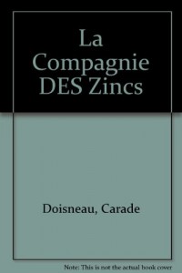 La Compagnie des zincs