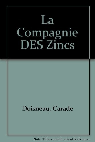 La Compagnie des zincs