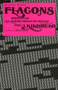 Flacons particules: Les quatre roues du jockey