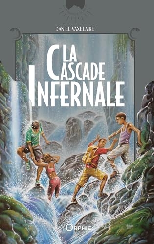 La cascade infernale