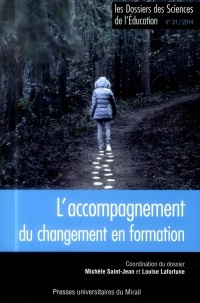 Les dossiers des Sciences de l'Education, N° 31/2014 : L'accompagnement du changement en formation