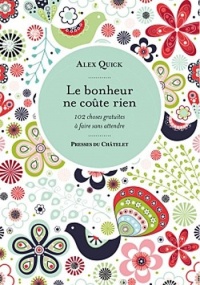 Le bonheur ne coûte rien