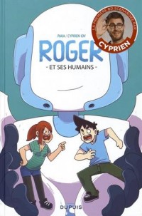 Roger et ses humains - tome 1 - Roger et ses humains 1
