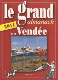 Le grand almanach de la Vendée 2011