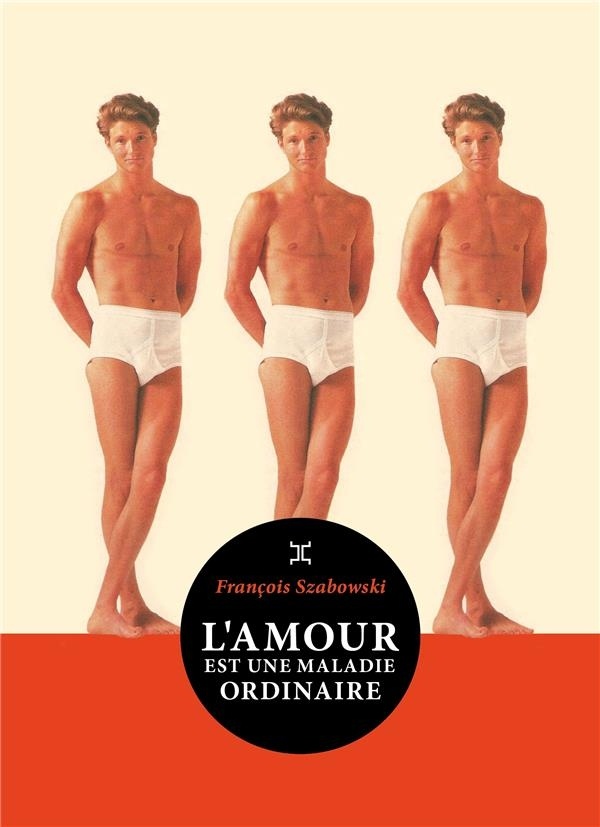 L'Amour Est une Maladie Ordinaire