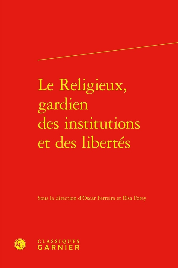Le religieux, gardien des institutions et des libertés