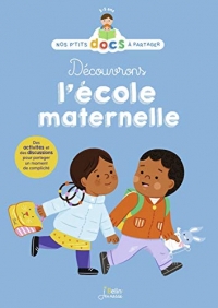 Découvrons l'école maternelle