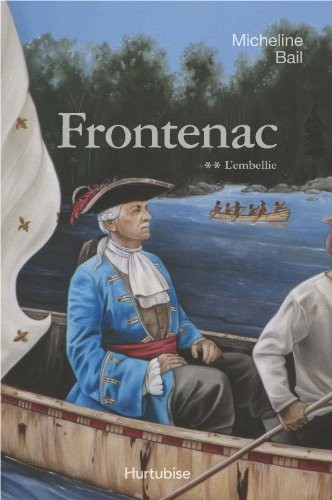Frontenac T 02 l'Embellie