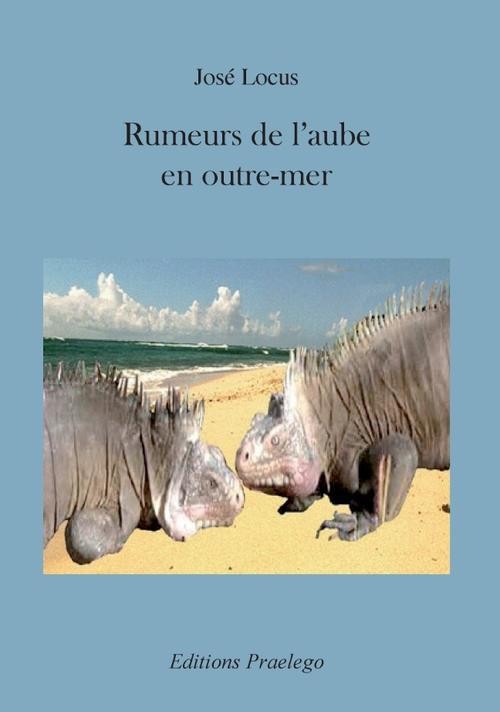 Rumeurs de l'Aube en Outre-Mer