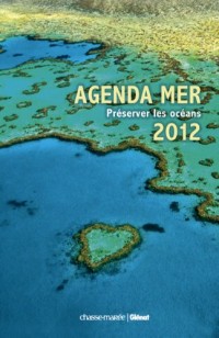 Agenda Mer 2012 - Préserver les océans