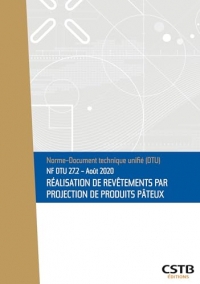 NF DTU 27.2 Réalisation de revêtements par projection de produits pâteux: Edition de décembre 2025