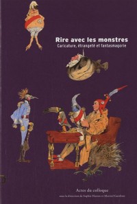 Rire avec les monstres : Caricature, étrangeté et fantasmagorie