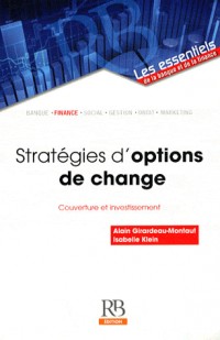 Stratégies d'options de change: Couverture et investissement.