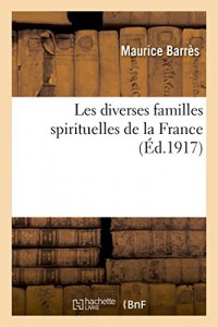 Les diverses familles spirituelles de la France