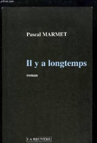 Il Y a Longtemps